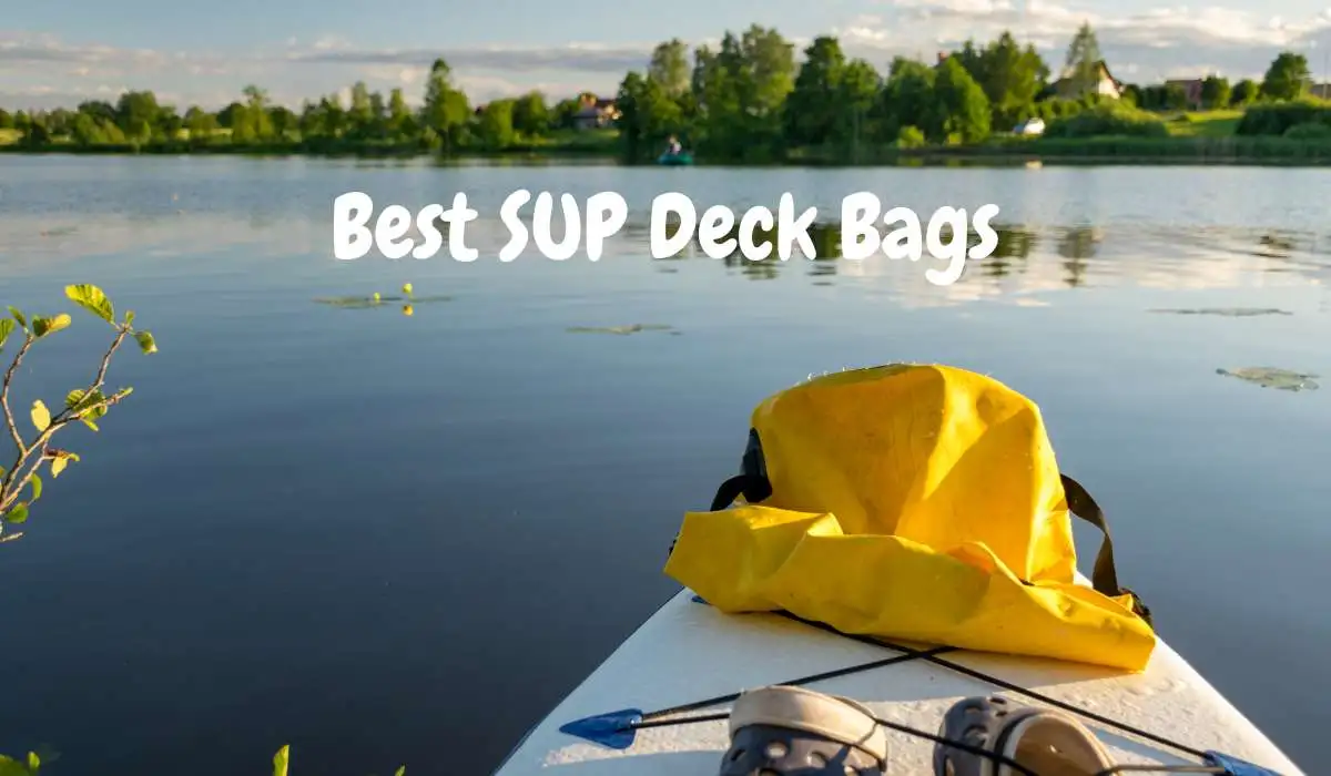 Best SUP Deck Bags
