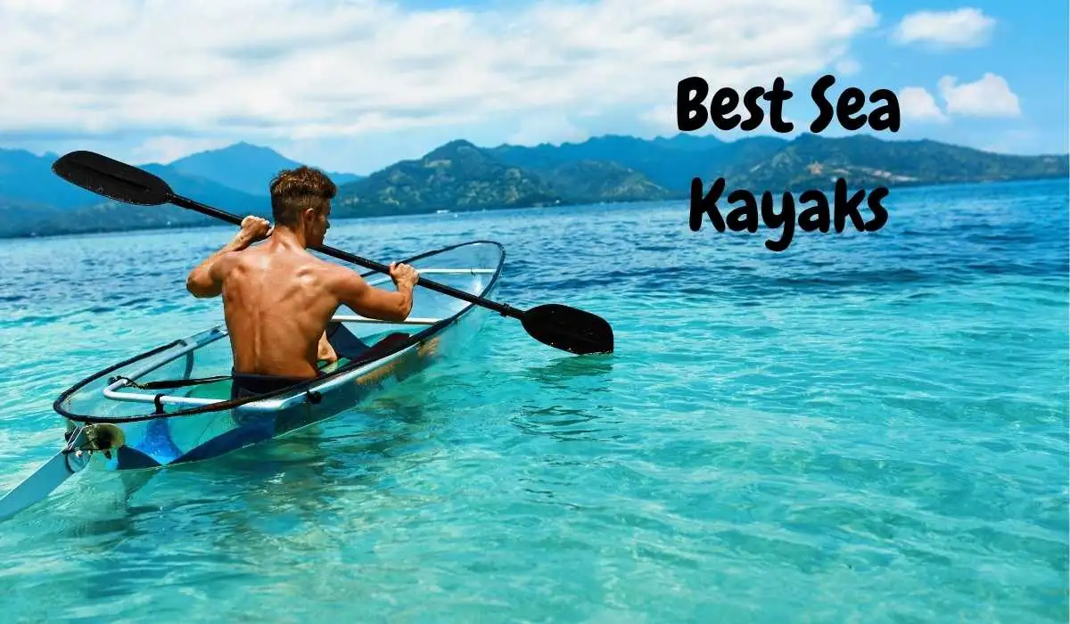 Best Sea Kayaks