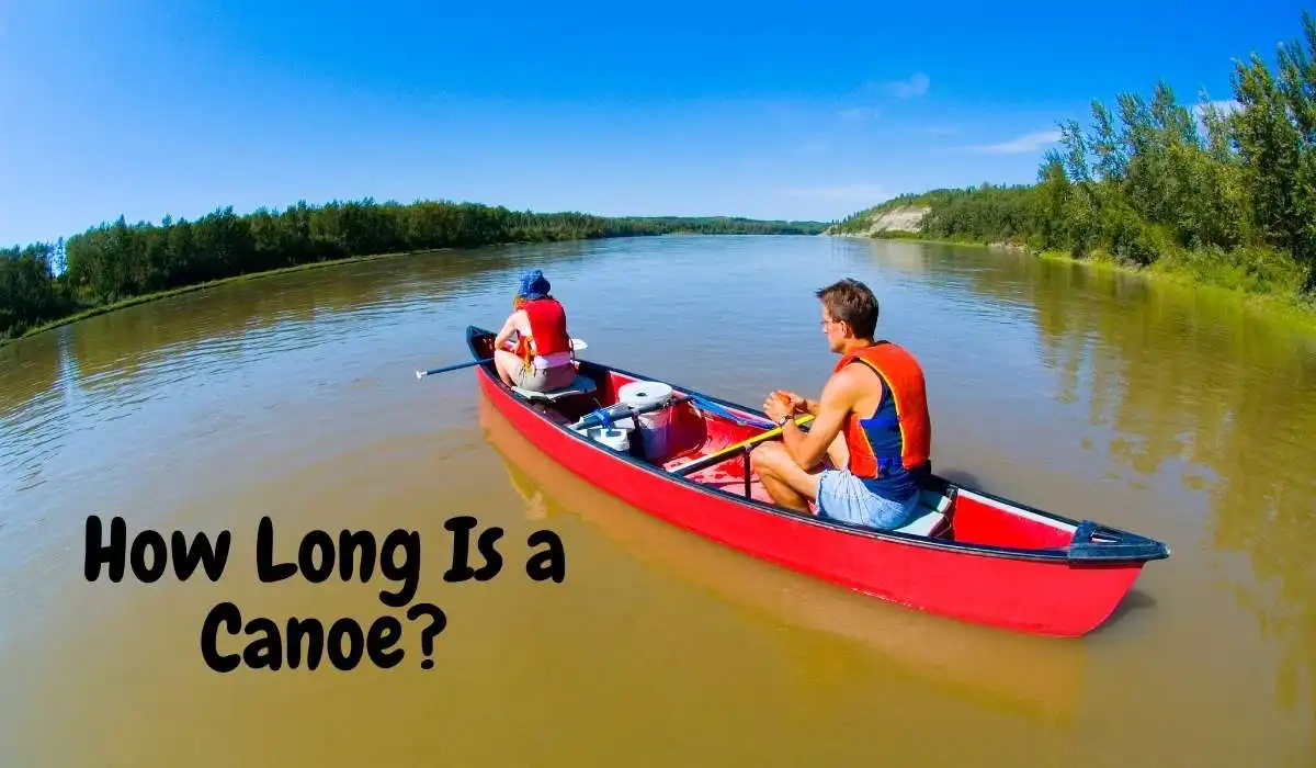 How Long Is a Canoe